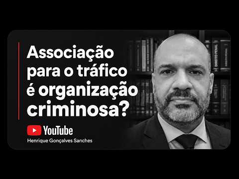 Associação para o tráfico é organização criminosa? STJ decide no Tema 1.374