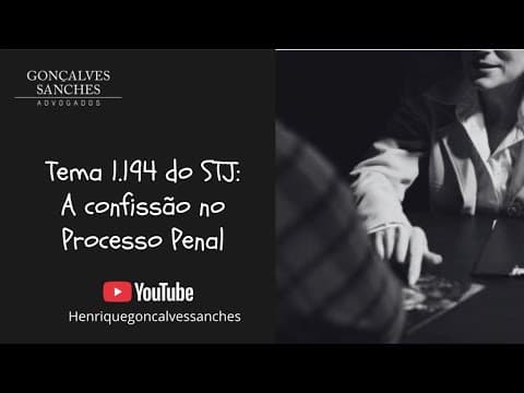 A confissão do Processo Penal na jurisprudência do STJ